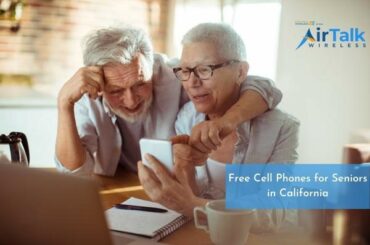 Free cell phone for seniors in California